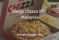 Harga Chizza KFC Malaysia