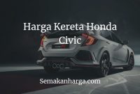 Harga Kereta Honda Civic