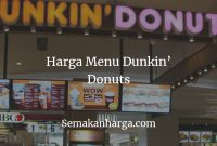 Harga Menu Dunkin’ Donuts